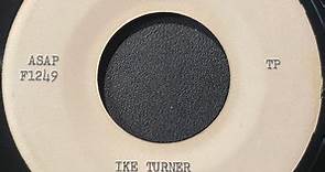 Ike Turner And His Orchestra - You’ve Changed My Love / Trail Blazer