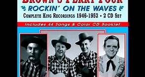 Rockin' On The Waves - Complete King Recordings 1946-1952 Vol.2 [1997] - The Brown's Ferry Four