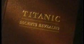 Titanic - Secrets Revealed