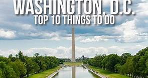 Top 10 Things to Do in Washington, DC