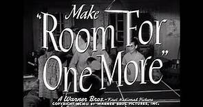 Room for One More (1952) "Trailer"