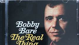 Bobby Bare - The Real Thing - I Hate Goodbyes - Ride Me Down Easy