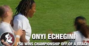 FSU Wins Championship Off Of A Brace From Onyi Echegini