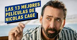 Las 13 mejores películas de Nicolas Cage