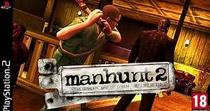 MANHUNT 2 Beta - New Game / Uncut - Full Game