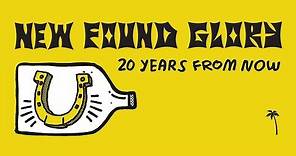 New Found Glory - 20 Years From Now (Official Music Video)