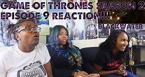Game of Thrones Season 2 Episode 9 REACTION!!! BlackWater