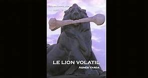 Le lion volatil (2003, Agnés Varda) cortometraje -subt. español-