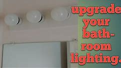 Upgrading your bathroom light fixtures. How to, DIY