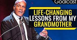 Wise Words from My Grandmother | Kenny Leon | Goalcast