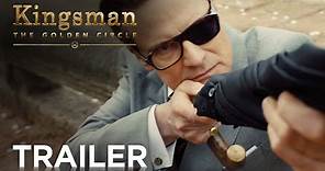 KINGSMAN: THE GOLDEN CIRCLE | Official Trailer #2 | In Cinemas Sep 21