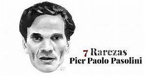 7 Curiosidades de Pier Paolo Pasolini