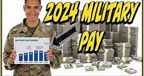 2024 Military Pay chart - What will you make?