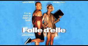 Ophélie Winter - Film "Folle D'Elle" [HD]