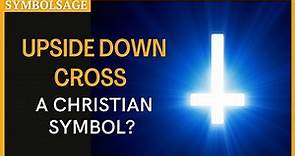 Is the Upside-Down Cross a Christian Symbol? | SymbolSage