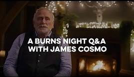 A Burns Night Q&A with James Cosmo