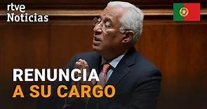 PORTUGAL: DIMITE el PRIMER MINISTRO António COSTA al ser INVESTIGADO en un CASO de CORRUPCIÓN | RTVE
