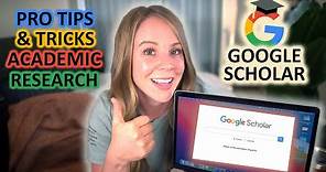 Use Google Scholar for academic research: Google Scholar search tips & tricks