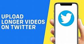 How to Upload Longer Videos on Twitter Mobile (2024) | Twitter / X