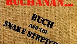 Roy Buchanan - Buch And The Snakestretchers