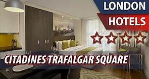 Citadines Trafalgar Square ⭐⭐⭐⭐ | Review Hotel in London, Great Britain