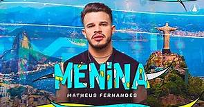 Matheus Fernandes - Menina | MF No Rio
