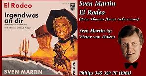 Sven Martin - El Rodeo (1961)