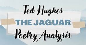 The Jaguar | Ted Hughes | Poetry Analysis | GCSE Literature | English with Kayleigh