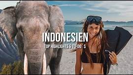 Indonesien Highlights - Die schönsten Orte & Sehenswürdigkeiten für deine Reise!