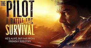 The Pilot - A Battle for Survival (Letchik) (2021) | trailer