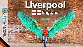12 Sehenswürdigkeiten & Tipps in Liverpool, England