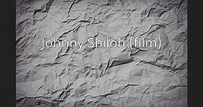 Johnny Shiloh (film)