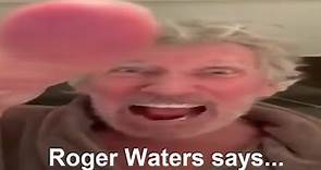 Roger Waters says... (Compilation) #🗿