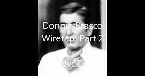 Donnie Brasco talking to Benjamin "Lefty" Ruggiero (REAL wiretap): Part 2