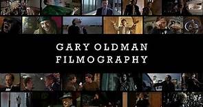 GARY OLDMAN FILMOGRAPHY