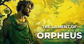 The Myth of ORPHEUS, The Greatest Musician in Greek Myth | Greek Mythology