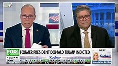 Bill Barr: Trump indictment is an abomination