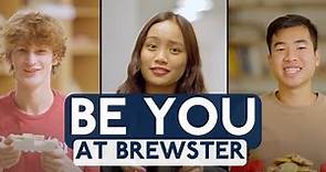 BE YOU at Brewster Academy - The Way Education Should Be