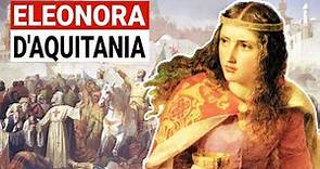 Eleonora d’Aquitania: i 2 Mariti e 10 Figli della donna più potente del Medioevo
