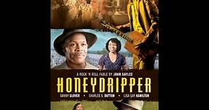 Honeydripper - Trailer