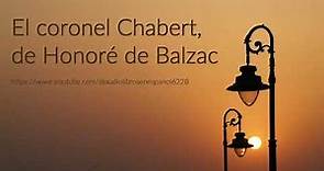 El coronel Chabert, de Honoré de Balzac, audiolibro completo con voz humana en español.
