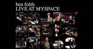 Ben Folds - Live at MySpace, 2006 ('Hey, Play This...!' Gig)