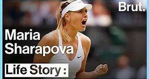 The Life of Maria Sharapova | Brut