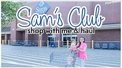 Sam's Club Shop With Me and Haul 2022 | Sam's Club Haul