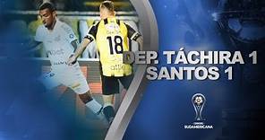 DEP. TÁCHIRA vs. SANTOS [1-1] | RESUMEN | CONMEBOL SUDAMERICANA 2022