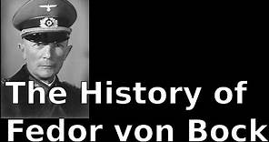 The History of Fedor von Bock