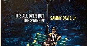 Sammy Davis Jr. - It's All Over But The Swingin'