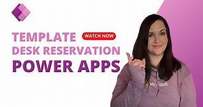 Desk Reservation Power Apps Template: Make Reservations Easier!