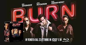 Burn - Una notte d'inferno - Trailer Ufficiale