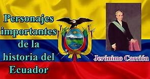 Personajes del Ecuador - Jerónimo Carrión - Presidente del Ecuador